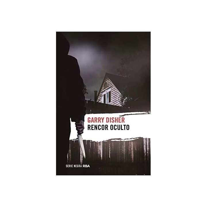 Rencor oculto (RBA Serie Negra)